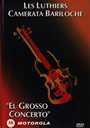 pelicula les-luthiers-el-grosso-concerto